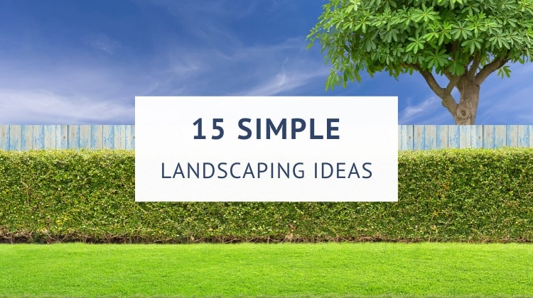 Simple backyard landscaping ideas