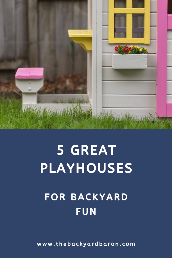 Backyard playhouse buying guide