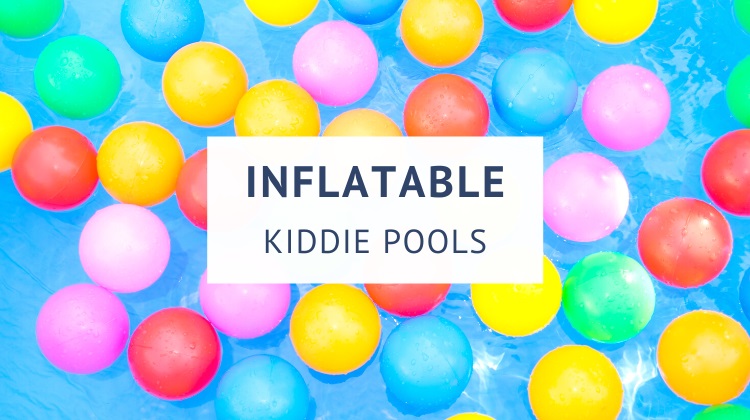 Best inflatable kiddie pools