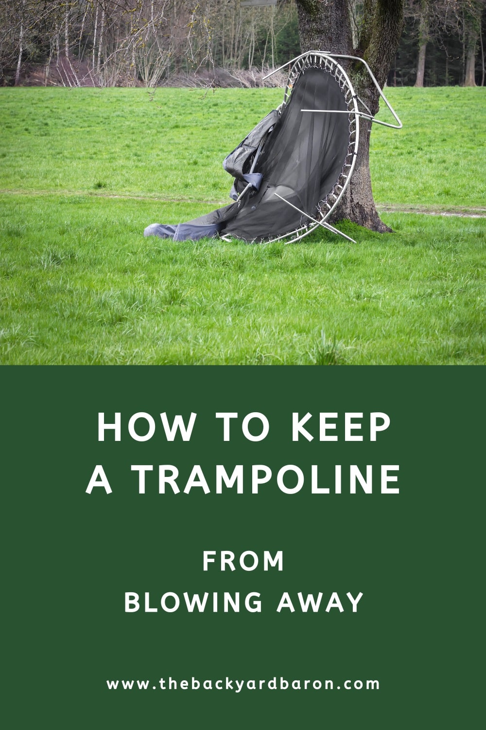How to keep a trampoline from blowing away