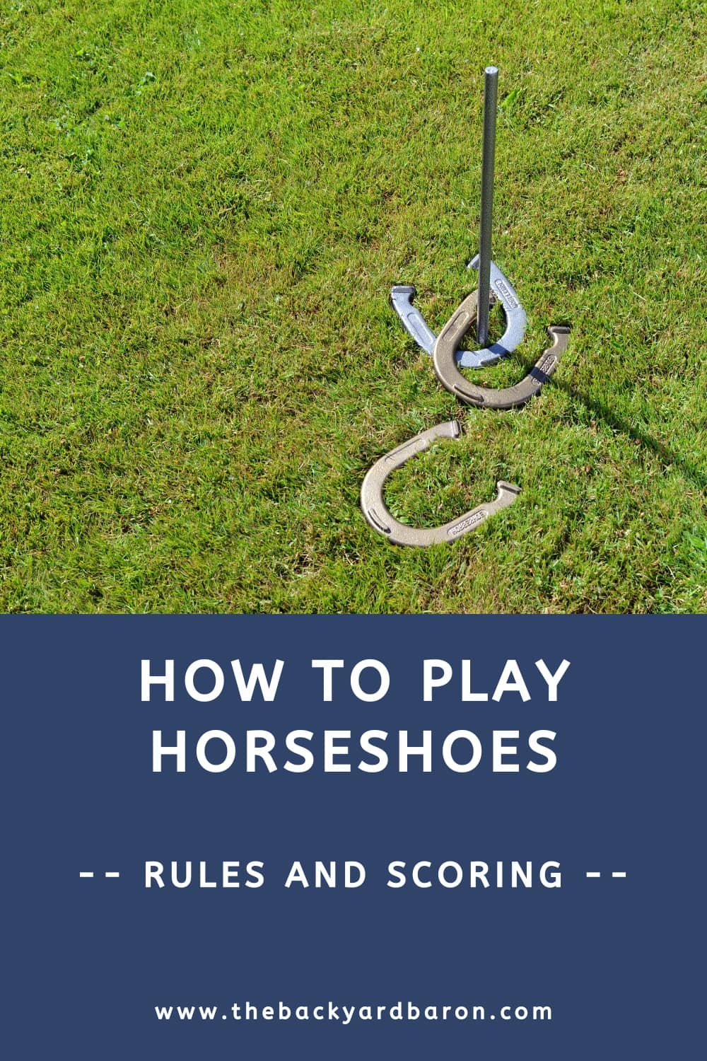 How to play horseshoe pitching (rules and scoring)