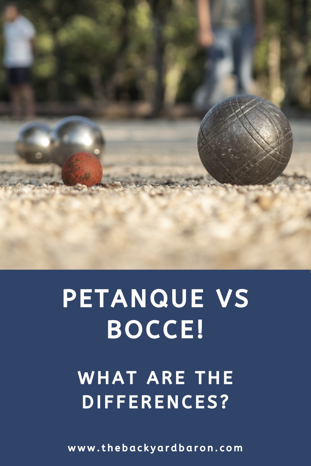 Petanque vs Bocce (differences and similarities)