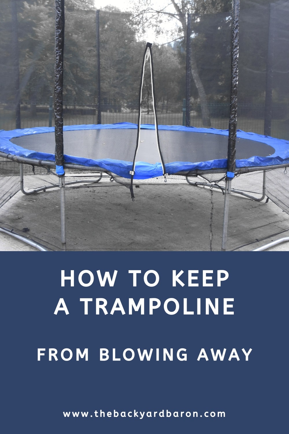How to keep a trampoline from blowing away