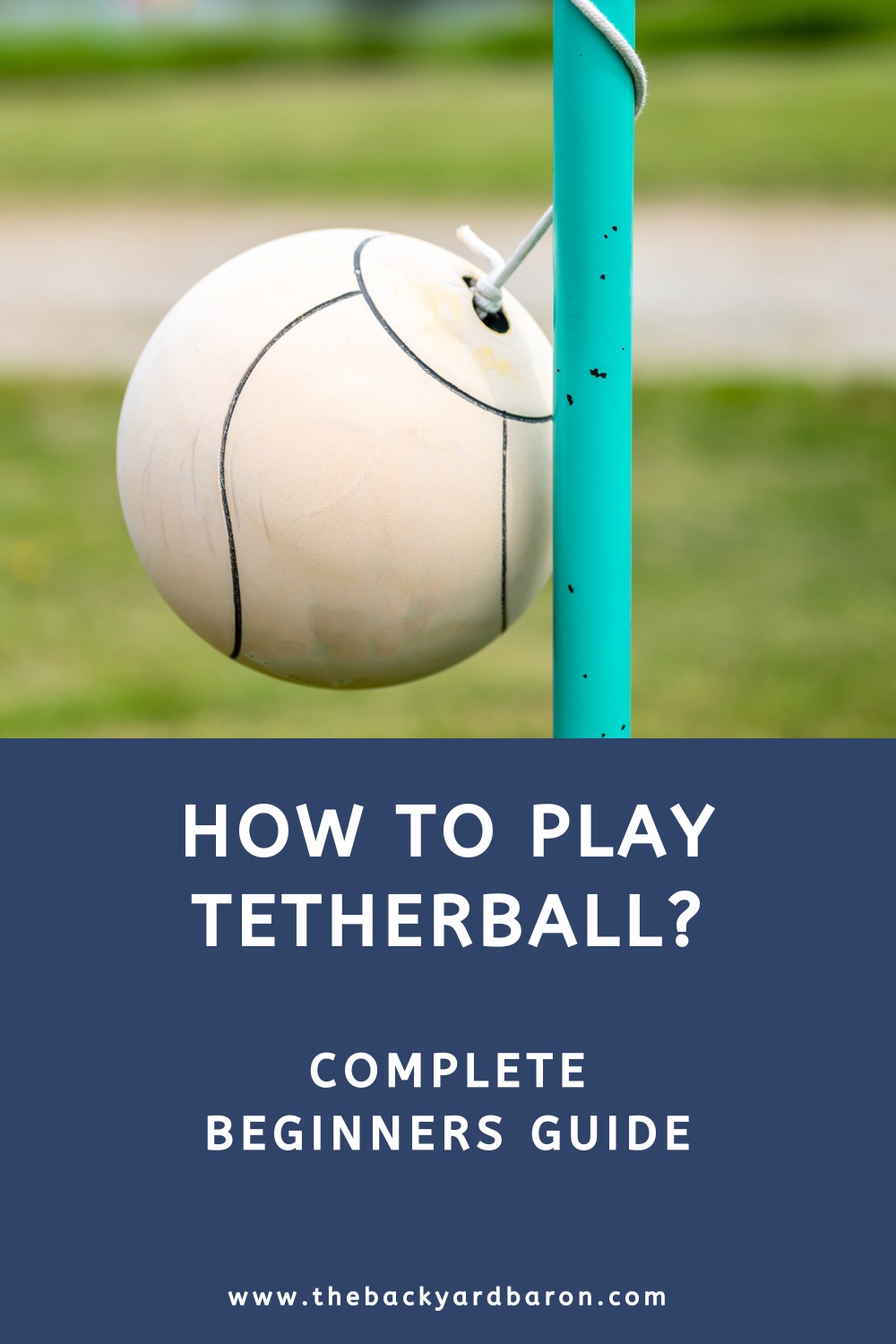 How to play tetherball (beginners guide)